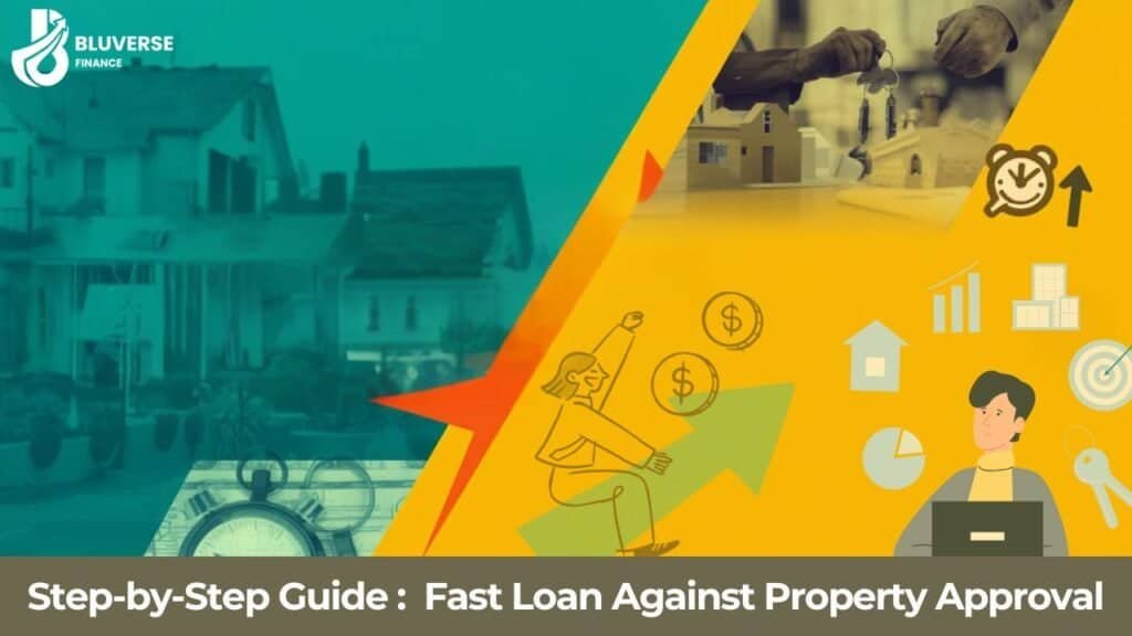 Loan Against Property approval process explained with key financial documents